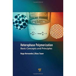 Heterophase Polymerization: Basic Concepts and Principles