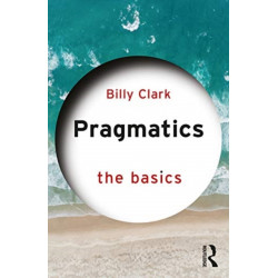 Pragmatics: The Basics: The Basics