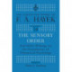 The Sensory Order and Other Writings on the Foundations of Theoretical Psychology: And other Writings on the Foundations of Theoretical Psychology