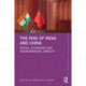 The Rise of India and China: Social, Economic and Environmental Impacts