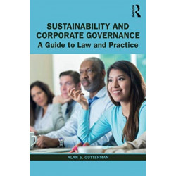 Sustainability and Corporate Governance: A Guide to Law and Practice