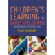Children’s Learning in Early Childhood: Learning Theories in Practice 0-7 Years