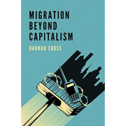 Migration Beyond Capitalism
