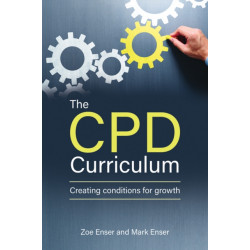 The CPD Curriculum: Creating conditions for growth