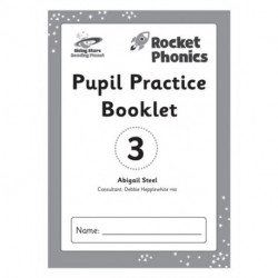 Reading Planet: Rocket Phonics – Pupil Practice Booklet 3