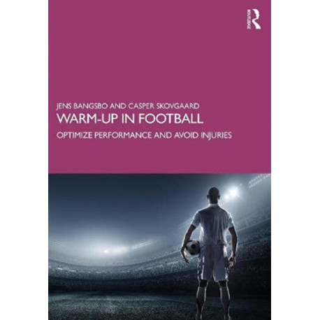 Warm-up in Football: Optimize Performance and Avoid Injuries