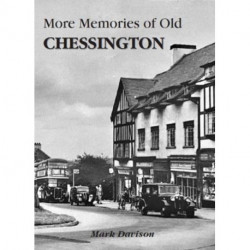 More Memories of Old Chessington