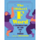 The Other F Word: A Celebration of the Fat & Fierce