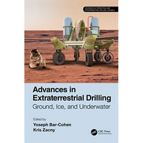 Advances in Extraterrestrial Drilling:: Ground, Ice, and Underwater