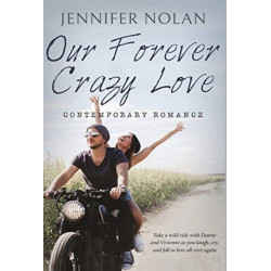 Our Forever Crazy Love: Contemporary Romance