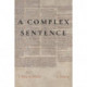 A Complex Sentence