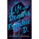 The Life and Deaths of Frankie D.