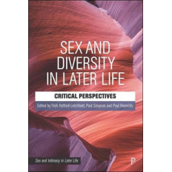 Sex and Diversity in Later Life: Critical Perspectives
