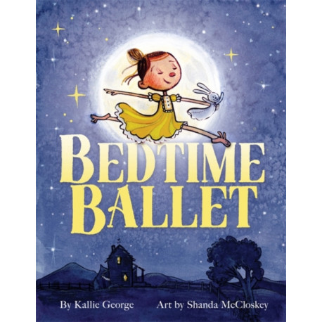 The Bedtime Ballet