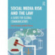 Social Media Risk and the Law: A Guide for Global Communicators