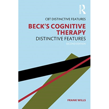 Beck's Cognitive Therapy: Distinctive Features 2nd Edition