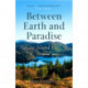 Between Earth and Paradise: An Island Life
