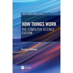 How Things Work: The Computer Science Edition