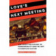 Love's Next Meeting: The Forgotten History of Homosexuality and the Left in American Culture