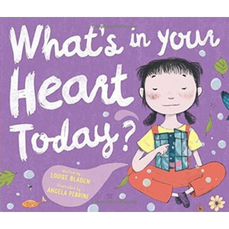 What's in Your Heart Today?