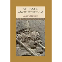 Sufism and Ancient Wisdom