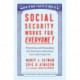 Social Security Works For Everyone!: Protecting and Expanding America's Most Popular Social Program