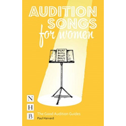 Audition Songs for Women: (NHB Good Audition Guides)