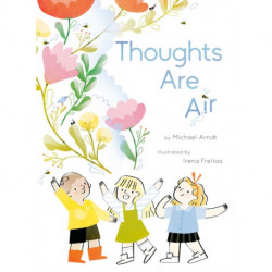 Thoughts Are Air
