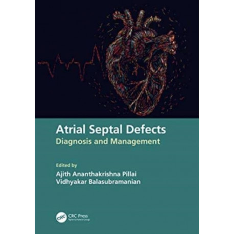 Atrial Septal Defects: Diagnosis and Management