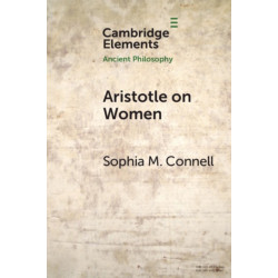 Aristotle on Women: Physiology, Psychology, and Politics