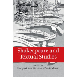 Shakespeare and Textual Studies
