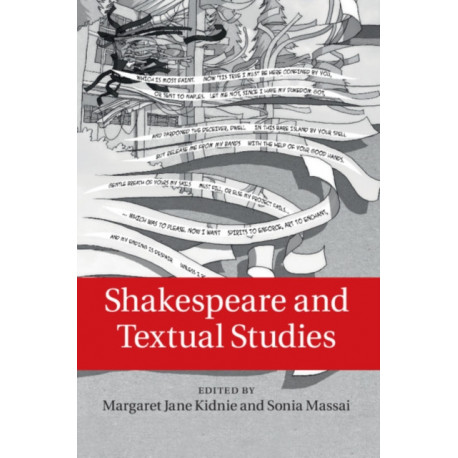 Shakespeare and Textual Studies