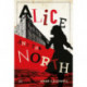 Alice and the North