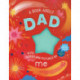 A Book about Dad with Words and Pictures by Me: A Fill-in Book with Stickers!