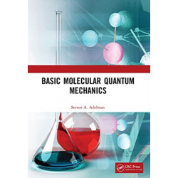 Basic Molecular Quantum Mechanics