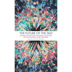 The Future of the Self: Understanding Personalization in Childhood and Beyond