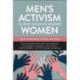 Men’s Activism to End Violence Against Women: Voices from Spain, Sweden and the UK