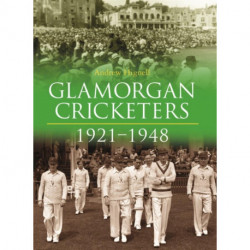 Glamorgan Cricketers 1921-1948