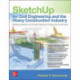 SketchUp for Civil Engineering and the Heavy Construction Industry: Modeling Workflow and Problem Solving for Design and Construction
