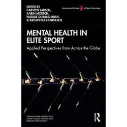 Mental Health in Elite Sport: Applied Perspectives from Across the Globe
