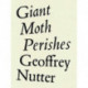 Giant Moth Perishes