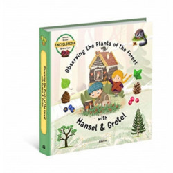 Observing the Plants of the Forest with Hansel and Gretel