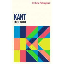 The Great Philosophers:Kant