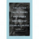 Collected Tales, Poems, and Other Writings of Edgar Allan Poe