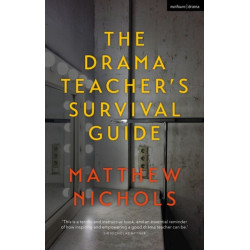 The Drama Teacher's Survival Guide