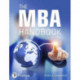 The MBA Handbook, The: Academic and Professional Skills for Mastering Management