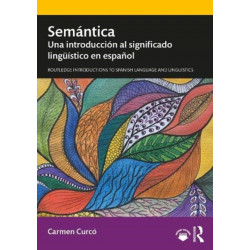 Semantica: Una introduccion al significado linguistico en espanol