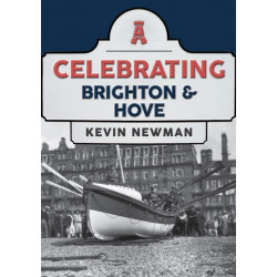 Celebrating Brighton & Hove