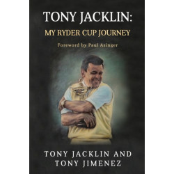 Tony Jacklin: My Ryder Cup Journey
