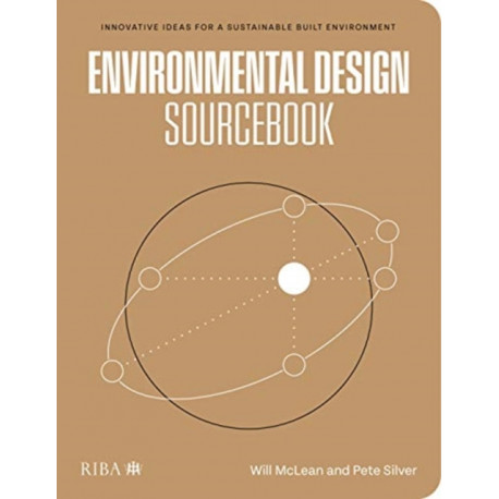 Environmental Design Sourcebook: Innovative Ideas for a Sustainable Built Environment